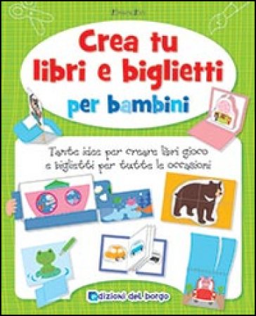 Crea tu libri e biglietti per bambini Ken Kimura