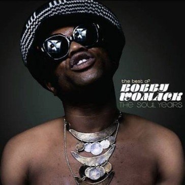 The best of bobby womack Bobby Womack
