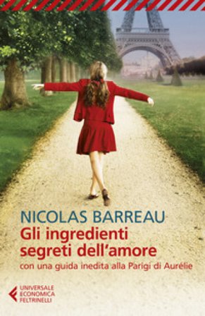 Gli ingredienti segreti dell'amore Nicolas Barreau