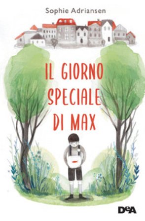 Il giorno speciale di Max Sophie Adriansen