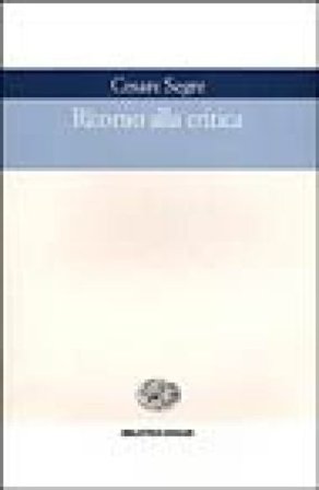 Ritorno alla critica Cesare Segre