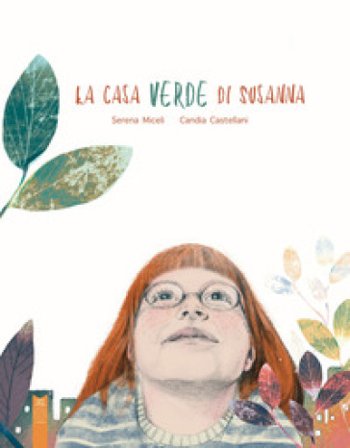 La casa verde di Susanna Serena Miceli