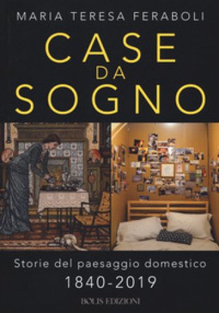 Case da sogno Maria Teresa Feraboli