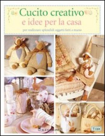 Cucito creativo e idee per la casa. Ediz. illustrata Tone Finnanger