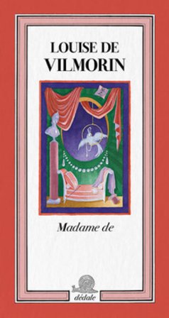 Madame de. Ediz. inglese Louise de Vilmorin