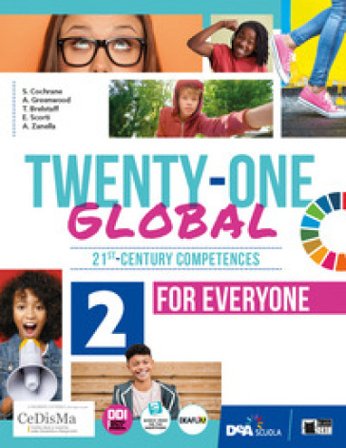 Twenty-one global. With Student's book for everyone. Per la Scuola media. Con e-book. Con espansione online. Vol. 2