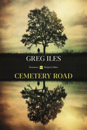 Cemetery road Greg Iles