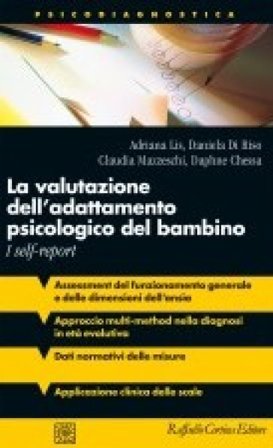 La valutazione dell'adattamento psicologico del bambino. I self-report NA