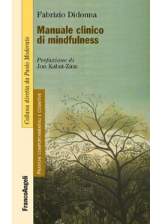 Manuale clinico di mindfulness Fabrizio Didonna