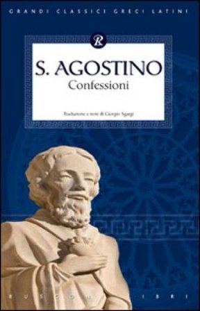 Le confessioni. Testo latino a fronte Agostino (Sant')