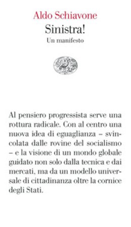 Sinistra! Un manifesto Aldo Schiavone
