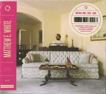 Fresh blood MATTHEW E WHITE
