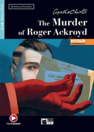 The murder of Roger Ackroyd. Con app. Con e-book. Con Audio Agatha Christie