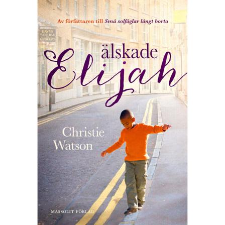 Älskade Elijah 9789187783067