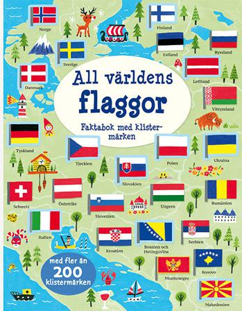 All världens flaggor : faktabok med klistermärken - Bok av Holly Bathie - Häfte