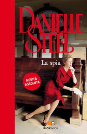 La spia Danielle Steel