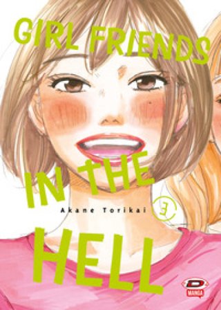 Girl friends in the hell. Vol. 3 Akane Torikai
