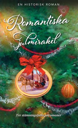 Romantiska julmirakel - Bok av Sophia James, Virginia Heath, m.fl. - Häfte