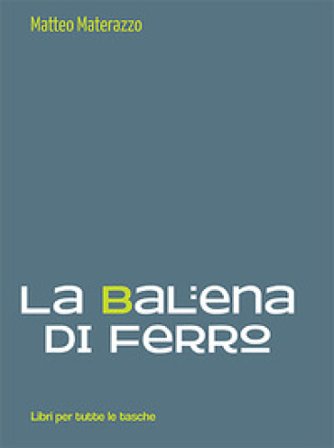 La balena di ferro Matteo Materazzo
