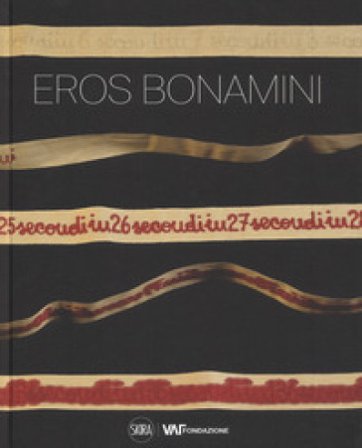 Eros Bonamini. Ediz. italiana e inglese