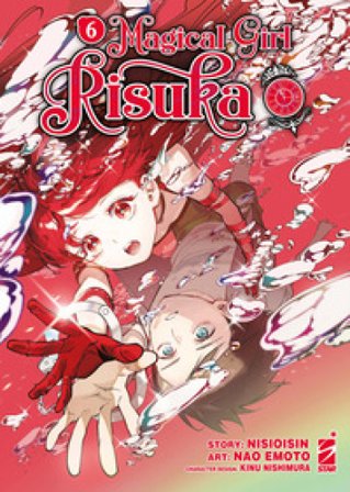 Magical girl Risuka. Vol. 6 Nisioisin