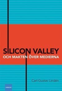 Silicon Valley och makten över medierna