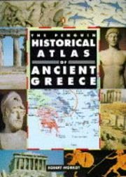 The penguin historical atlas of ancient greece, ISBN: 9780140513356