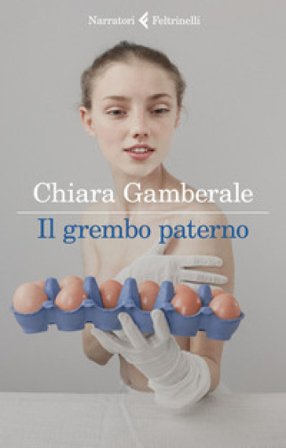 Il grembo paterno Chiara Gamberale