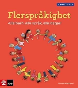 Flerspråkighet - Alla barn, alla språk, alla dagar!
