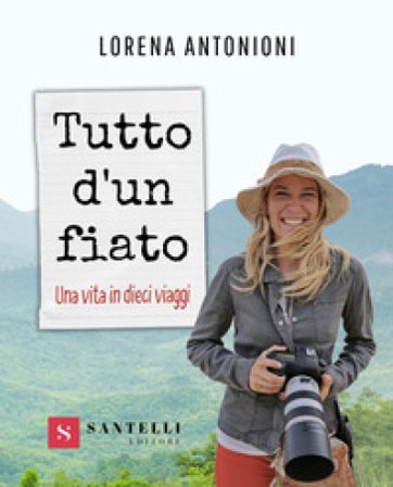 Tutto d'un fiato Lorena Antonioni