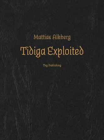 Tidiga exploited - Bok av Mattias Alkberg - Häfte