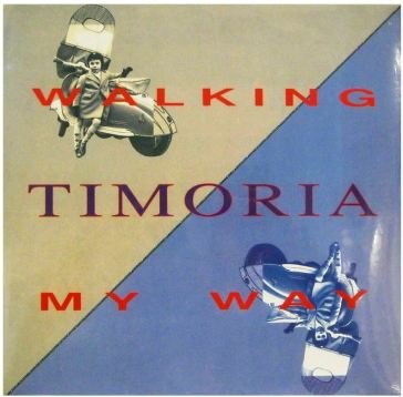 Walking my way (rsd 2019) (30th annivers Timoria