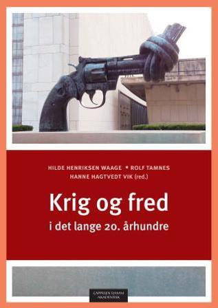 Krig og fred i det lange 20. århundre - Bok - Paperback
