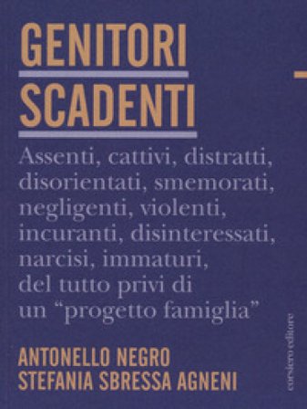 Genitori scadenti Antonello Negro