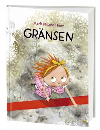 Gränsen - Bok av Maria Nilsson Thore - Inbunden