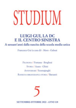 Studium (2022). Vol. 5: Luigi Gui, la DC e il Centro Sinistra. A sessant'anni dalla nascita della scuola media unica