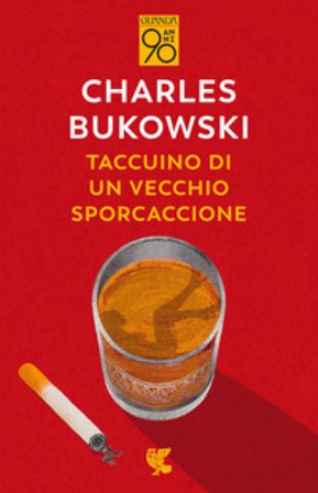 Taccuino di un vecchio sporcaccione Charles Bukowski