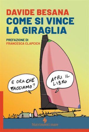 Come si vince la Giraglia Davide Besana