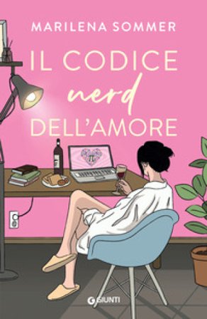 Il codice nerd dell'amore Marilena Sommer