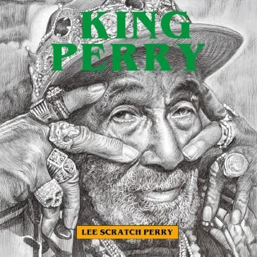 King perry Lee 'Scratch' Perry