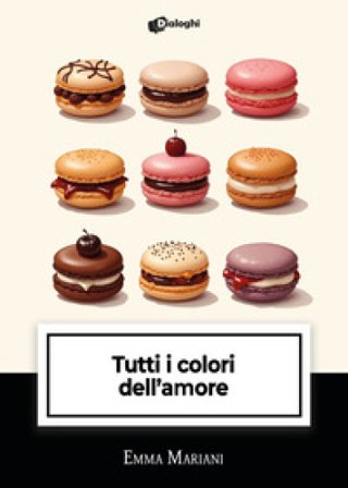 Tutti i colori dell'amore Emma Mariani