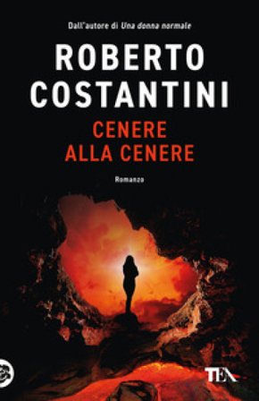 Cenere alla cenere Roberto Costantini