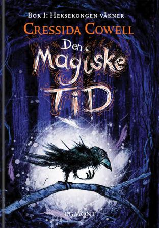 Heksekongen våkner - Bok av Cressida Cowell - Hardback