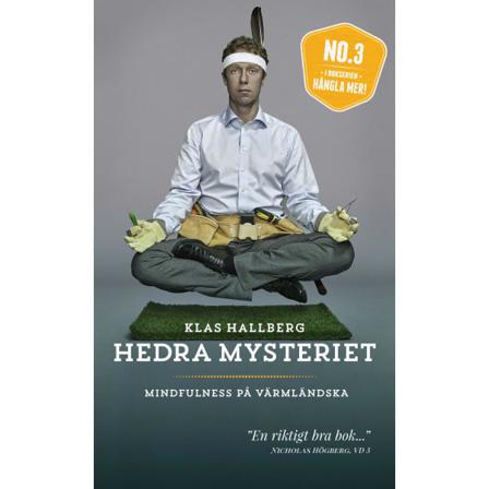 Hedra mysteriet : mindfulness på värmländska 9789197913324