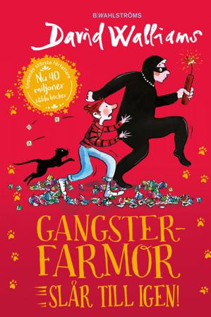 Gangsterfarmor slår till igen! - Bok av David Walliams - Inbunden