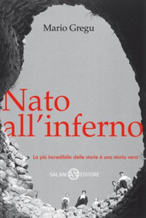 Nato all'inferno Mario Gregu