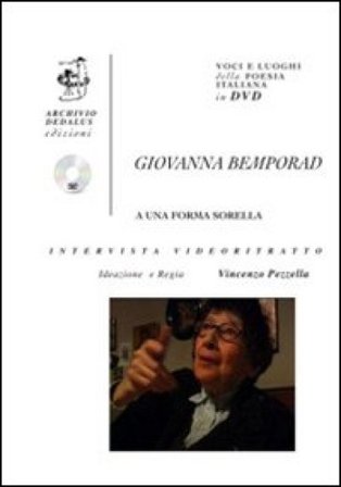 Giovanna Bemporad. A una forma sorella. Con DVD Giovanna Bemporad