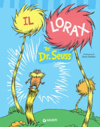 Il Lorax. Ediz. a colori Dr. Seuss