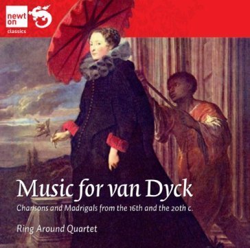 Music for van dyck RING AROUND QUARTET