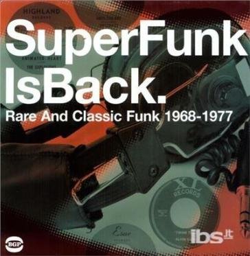 Super funk is back - rare and classic funk 1968-1977 NA